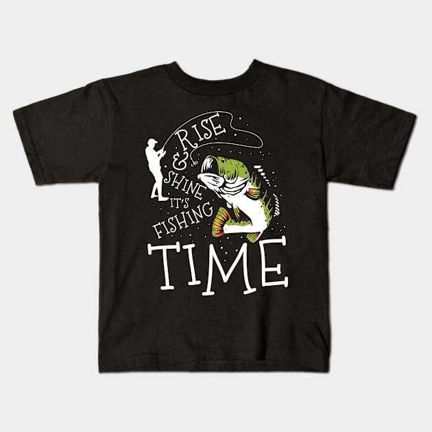 Rise and Shine It's Fishing Time Kids T-Shirt by AngelBeez29